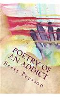 Poetry of an Addict