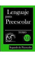 Lenguaje para Preescolar - Segundo de Preescolar - Tomo XII