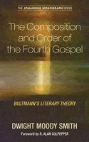Composition and Order of the Fourth Gospel