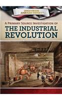 Primary Source Investigation of the Industrial Revolution