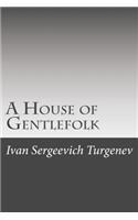 A House of Gentlefolk