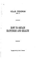 How to Obtain Happiness and Health