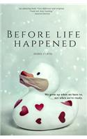 Before Life Happened