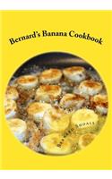 Bernard's Banana Cookbook