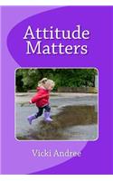 Attitude Matters
