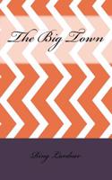 The Big Town