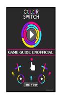 Color Switch Game Guide Unofficial