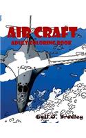 Aircraft Adult Coloring Book: Aircraft Adult Coloring Book