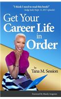 Get Your Career Life in Order