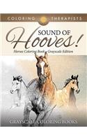 Sound Of Hooves! - Horses Coloring Book Grayscale Edition Grayscale Coloring Books