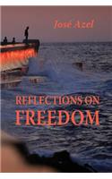 Reflections on Freedom