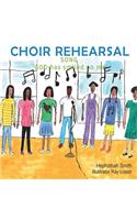 Choir Rehearsal
