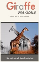 Giraffe Grayscale Coloring Book for Adults Relaxation