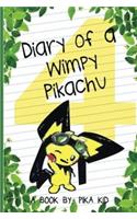 Pokemon Diary of a Wimpy Pikachu Book 4: Legend of the Shamans (Ultimate Pokemon Books) (Volume 4)