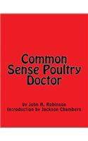 Common Sense Poultry Doctor