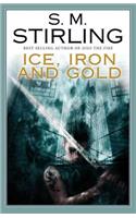 Ice, Iron and Gold