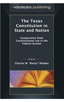 The Texas Constitution in State and Nation