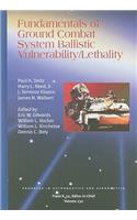 Fundamentals of ground combat system ballistic vulnerability/lethality