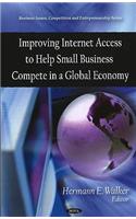 Improving Internet Access to Help Small Business Compete in a Global Economy