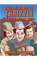 Tales Designed to Thrizzle, Volume Two