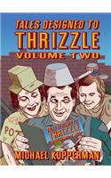 Tales Designed To Thrizzle Vol.2