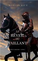 Le Réveil Du Vaillant (Rois et Sorciers - Livre 2)