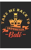 Take me back to Indonesia Bali