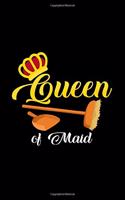 Queen of maid