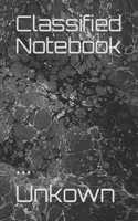 Classified Notebook
