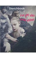 Sketchbook for girl who loves Wolves