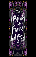 The Boi of Feather and Steel