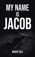 My Name is Jacob