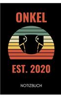 Onkel Est. 2020 Notizbuch: A5 TAGEBUCH als Geschenk für werdende Patenonkel - Du wirst Onkel - Geschenkidee - Weihnachtsgeschenke Geschwister - Schwanger Überraschung