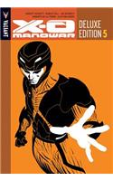 X-O Manowar Deluxe Edition Book 5