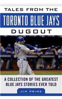 Tales from the Toronto Blue Jays Dugout