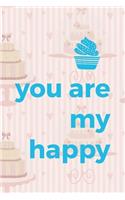 You Are My Happy