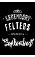 Legendary Felters are born in September: Blank Lined Felting Journal Notebooks Diary as Appreciation, Birthday, Welcome, Farewell, Thank You, Christmas, Graduation gifts. for workers & frie