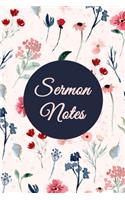 Sermon Notes: Sermon Notes Journal. An Inspirational Worship Tool To Record, Remember And Reflect on each week's sermon