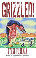 Grizzled!: The Novel Picture