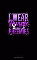 I Wear Purple For Preemies (Rabbit)