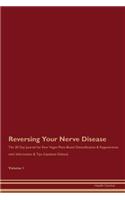 Reversing Your Nerve Disease: The 30 Day Journal for Raw Vegan Plant-Based Detoxification & Regeneration with Information & Tips (Updated Edition) Volume 1