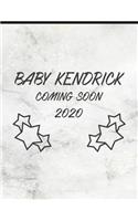 Baby Kendrick Coming Soon 2020