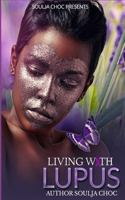 Living with Lupus