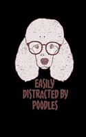 Easily Distracted By Poodles