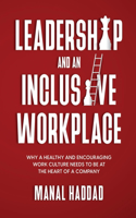 Leadership and an Inclusive Workplace