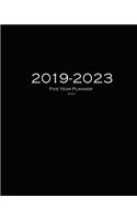 2019-2023 Black Five Year Planner: 60 Months Planner and Calendar, Monthly Calendar Planner, Agenda Planner and Schedule Organizer, Journal Planner and Logbook, Appointment Notebook, 