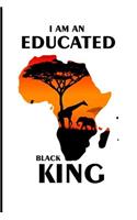I Am an Educated Black King