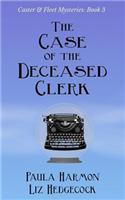 The Case of the Deceased Clerk