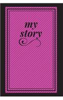 my story journal: diary(13 My Story Journal)