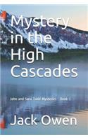 Mystery in the High Cascades